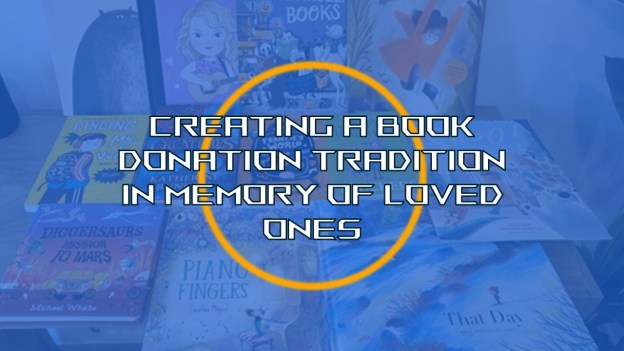 Creating a book donation tradition in memory of loved ones.