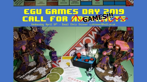 Advert for the 2019 EGU Games Day. Two Warhammer warlord Titans face over a Monopoly board.